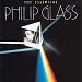 The Essential Philip Glass