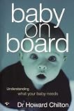 Baby on Board: Understanding What Your Baby Needs