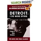 Click here to buy Detroit: I Do Mind Dying: A Study in Urban Revolution (Updated Edition) (South End Press... by  Dan Georgakas and Marvin Surkin.