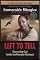 Left to Tell: Discovering God Amidst the Rwandan Holocaust