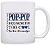 ThisWear Father's Day Gift for Pop-Pop Too Cool to Be a Grandpa Sunglasses Gift 11oz Ceramic Coffee Mug with Handle