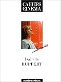 Isabelle Huppert, autoportrait(s).