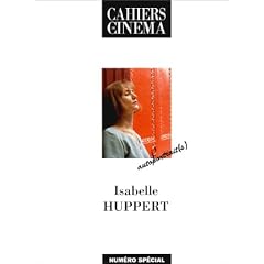 Isabelle Huppert, autoportrait(s).