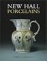 New Hall Porcelains