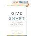 Give Smart: Philanthropy that Gets Results