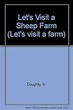 Let's visit a sheep farm