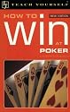How to Win at Poker (Teach Yourself Books (Lincolnwood, Ill.))
