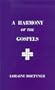A Harmony of the Gospels