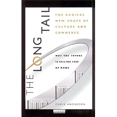 The Long Tail: Why The Future Of Business Is Selling Less Of More