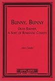 Bunny Bunny:: Gilda Radner: A Sort of Love Story