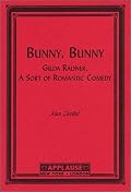 Bunny, Bunny: Gilda Radner, A Sort of Romantic Comedy