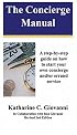 Ultimate Service: The Complete Handbook to the World of the Concierge