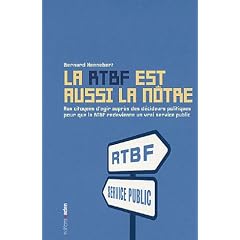 La RTBF est aussi la n�tre : Aux citoyens d'agir aupr�s des d�cideurs politiques pour que la RTBF redevienne un vrai service public