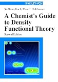 A Chemist s Guide to Density Functional Theory