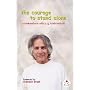 Courage to Stand Alone: Conversations with U.G. Krishnamurti