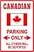 CANADIAN PARKING north country govern sign