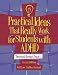 Search : Practical Ideas That Really Work for Students with Adhd : Preschool Through Grade 4