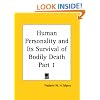 Human Personality and Its Survival of Bodily Death, Part 1