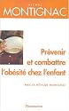 Pr&eacute;venir et Combattre l'ob&eacute;sit&eacute; chez l'enfant