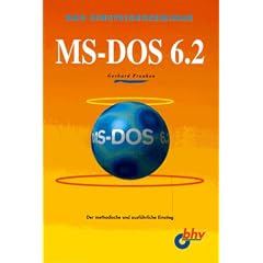 Das Einsteigerseminar MS- DOS 6.2