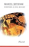 Dionysos � ciel ouvert