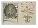 Title Page and Portrait Frontispiece of the Author, from 'Le Parfait Jardinier Giclee Poster Print by Florent Richard De Lamarre, 24x18