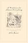 A Weakness for Almost Everything: Notes on Life, Gastronomy, and Travel