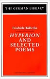Hyperion and Selected Poems (German Library)
