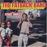 The Fatback Band - Street Dance