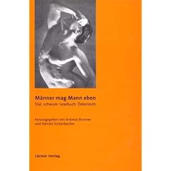 M�nner mag Mann eben. Schwules Lesebuch �sterreich