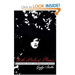In the Realm of Pleasure: Von Sternberg, Dietrich and the Masochistic Aesthetic