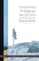 Teaching of the Great Mountain: Zen Talks by Taizan Maezumi