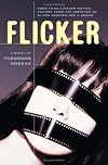 Flicker: A Novel