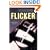 Flicker: A Novel