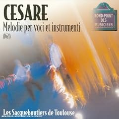 Cesare - Melodie Musicali per Voci ed Instrumenti