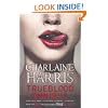 True Blood Omnibus: Dead Until Dark, Living Dead in Dallas, Club Dead (Sookie Stackhouse Vampire Myst)