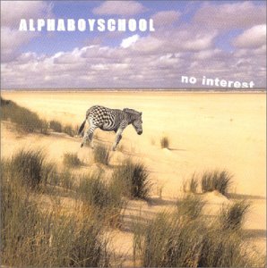 Alpha Boy School - No Interest - Zortam Music