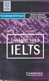 Insight into IELTS Cassette: The Cambridge IELTS Course