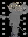 John Williams Greatest Hits 1969-1999