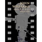 John Williams Greatest Hits 1969-1999 (Greatest Hits) book cover
