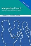 Interpreting French (Interpreting Series)
