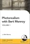 Photorealism with Bert Monroy: Using Adobe Photoshop & Illustrator