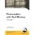Photorealism with Bert Monroy: Using Adobe Photoshop & Illustrator
