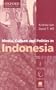 Media, Culture and Politics in Indonesia