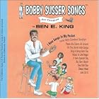 I Have Songs In My Pocket (Bobby Susser Songs For Children) by BobSusser and Ben E. King