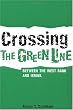 Crossing the Green Line Between the West Bank and Israel (The Ethnography of Political Violence)