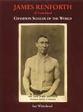 James Renforth of Gateshead : champion sculler of the world
