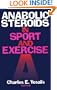 Anabolic Steroids in Sport and Exercise
