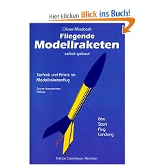 Fliegende Modellraketen, selbst gebaut