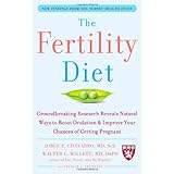 the fertility diet groundbreaking research reveals natural ways to boost ovulation and improve your chances of